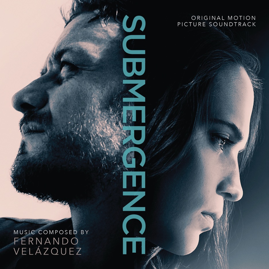 Fernando Velazquez - Submergence (OST)
